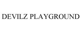 devilz playground
