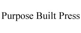 purpose built press