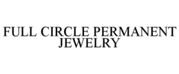 full circle permanent jewelry