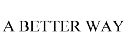 a better way
