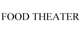 food theater