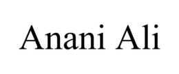 anani ali