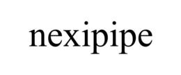 nexipipe