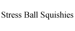 stress ball squishies