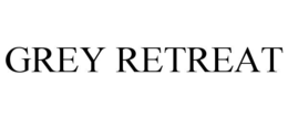 grey retreat