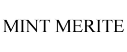 mint merite