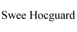 swee hocguard