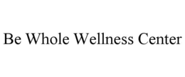 be whole wellness center