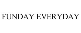 funday everyday
