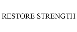 restore strength
