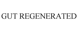gut regenerated