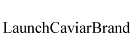 launchcaviarbrand
