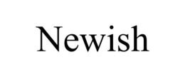 newish