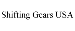 shifting gears usa