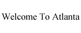welcome to atlanta
