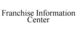 franchise information center