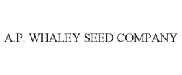 a.p. whaley seed company