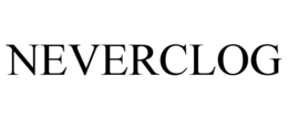 neverclog