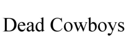 dead cowboys