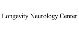 longevity neurology center