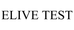 elive test