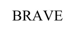 brave