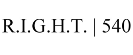 r.i.g.h.t. | 540