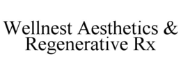 wellnest aesthetics & regenerative rx