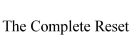 the complete reset