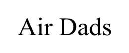 air dads