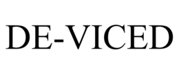 de-viced