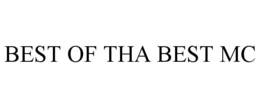 best of tha best mc