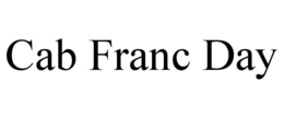 cab franc day