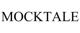 mocktale