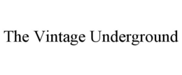 the vintage underground