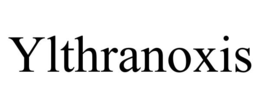 ylthranoxis