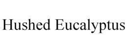 hushed eucalyptus
