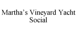 martha’s vineyard yacht social