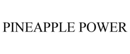 pineapple power