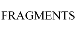 fragments