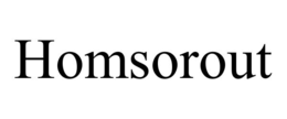 homsorout