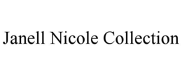 janell nicole collection