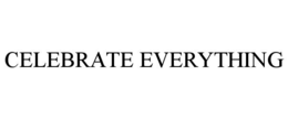 celebrate everything
