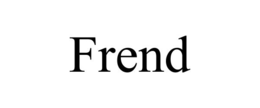 frend