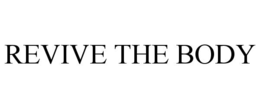 revive the body