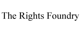 the rights foundry