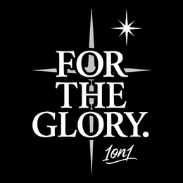 for the glory. 1on1