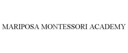 mariposa montessori academy