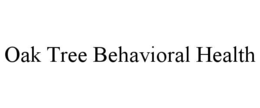 oak tree behavioral health