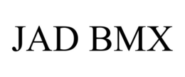 jad bmx